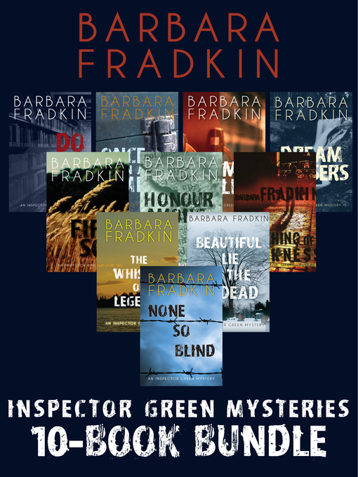 Title details for Inspector Green Mysteries 10-Book Bundle by Barbara Fradkin - Available